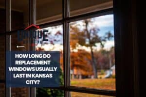 transparent glass window with a caption How Long Do Replacement Windows Usually Last in Kansas City?